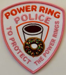 POWER RING POLICE- TO PROTECT THE POWER RINGS